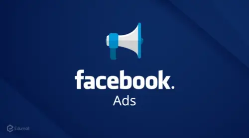Facebook Marketing tổng quan về quảng cáo Facebook