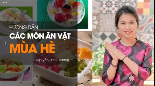 Hướng dẫn cách làm các món ăn vặt mùa hè