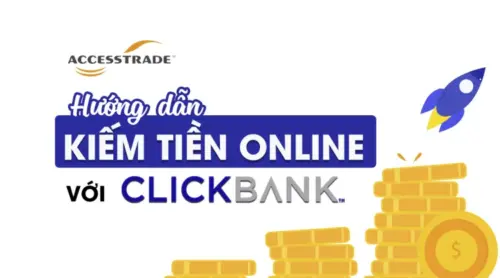 Kiếm tiền online với Clickbank