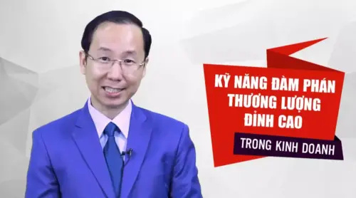 Kỹ năng Đàm phán Thương lượng Đỉnh cao trong Kinh doanh