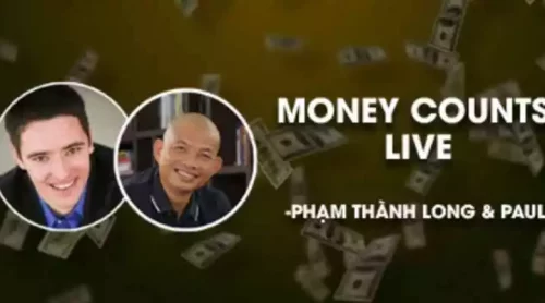Money Counts Live - Xây dựng hệ thống kiếm tiền trên internet