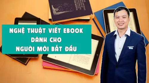 Nghệ thuật viết Ebook dành cho người mới bắt đầu