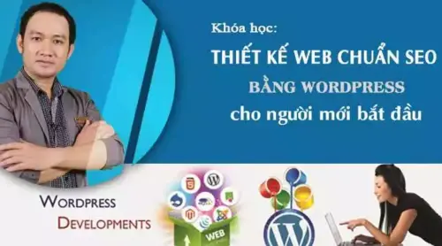 Thiết kế Web chuẩn SEO bằng Wordpress cho người mới bắt đầu