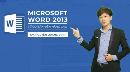 Thành thạo Microsoft Word 2013 từ cơ bản đến nâng cao