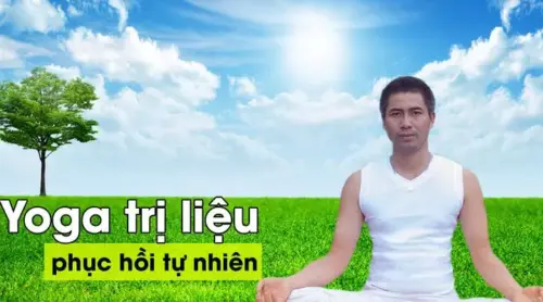 YOGA TRỊ LIỆU - PHỤC HỒI TỰ NHIÊN